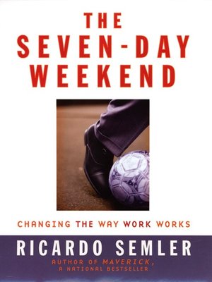 cover image of The Seven-Day Weekend